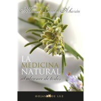 LA MEDICINA NATURAL AL ALCANCE DE TODOS