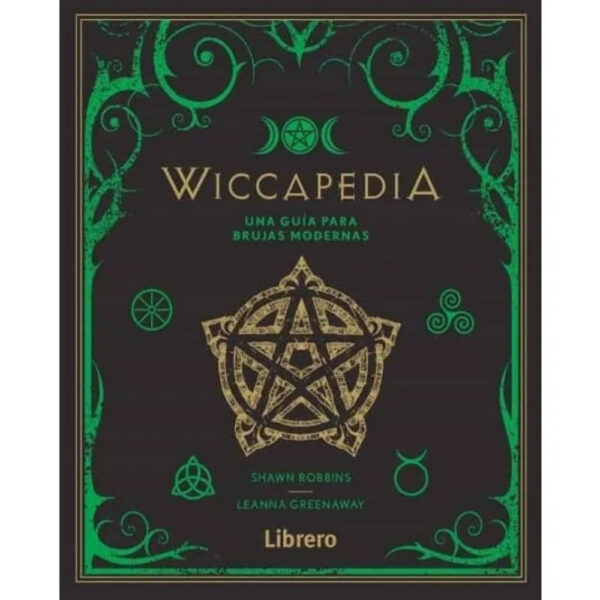 WICCAPEDIA: UNA GUÍA PARA BRUJAS MODERNAS