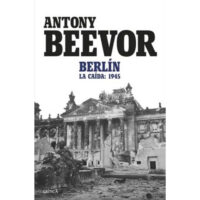 BERLÍN. LA CAÍDA: 1945