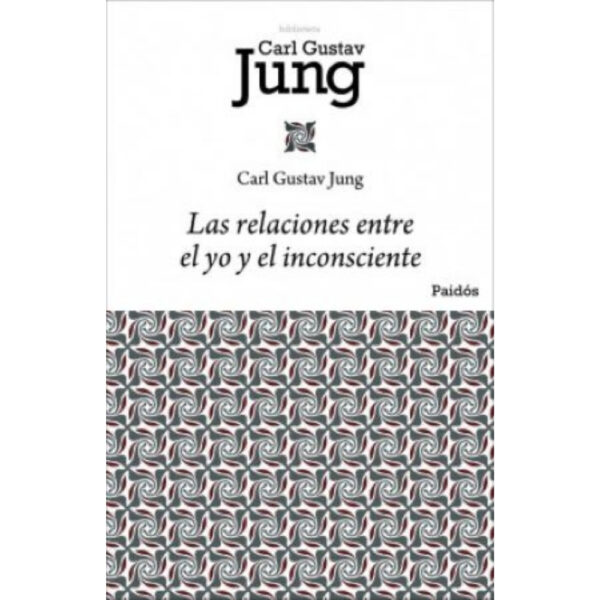 LAS RELACIONES ENTRE EL YO Y EL INCONSCIENTE