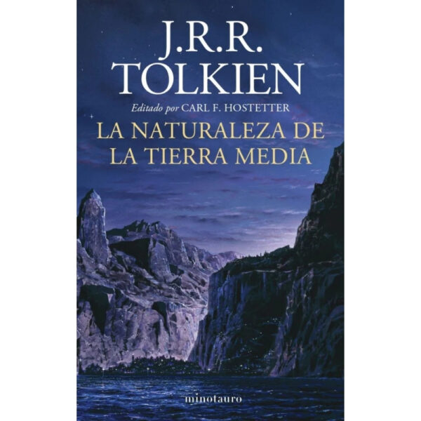 LA NATURALEZA DE LA TIERRA MEDIA