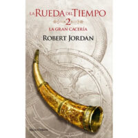 LA GRAN CACERÍA (LA RUEDA DEL TIEMPO Nº 02)