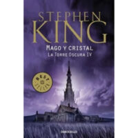 MAGO Y CRISTAL (LA TORRE OSCURA 4)