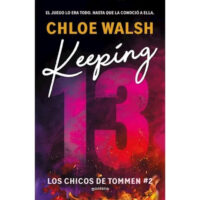 KEEPING 13 (LOS CHICOS DE TOMMEN 2)