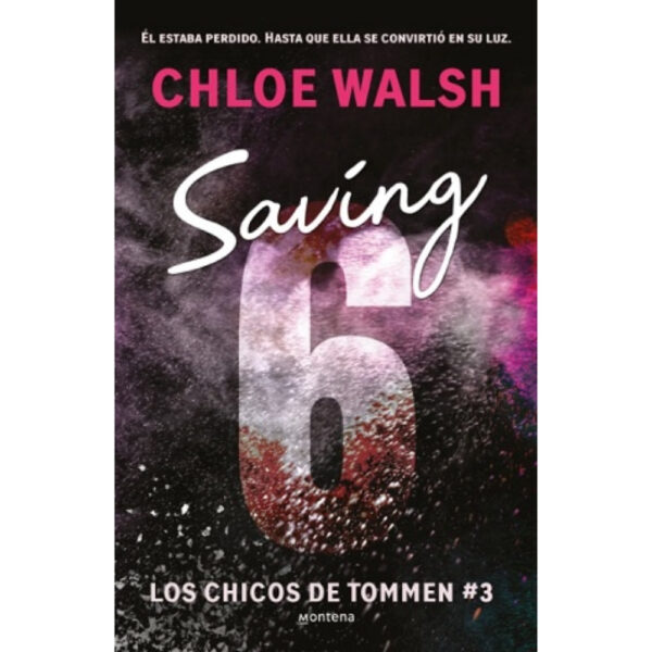 SAVING 6 – LOS CHICOS DE TOMMEN 3