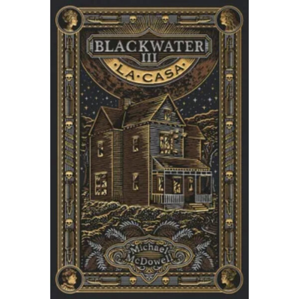 LA CASA (BLACKWATER III)