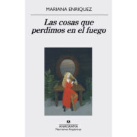 LAS COSAS QUE PERDIMOS EN EL FUEGO
