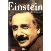 EINSTEIN. SU VIDA Y SU UNIVERSO