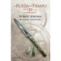 LA TORMENTA (LA RUEDA DEL TIEMPO Nº 12)