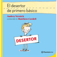 EL DESERTOR DE PRIMERO BÁSICO