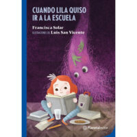 CUANDO LILA QUISO IR A LA ESCUELA