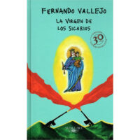 LA VIRGEN DE LOS SICARIOS