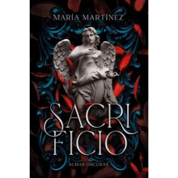 SACRIFICIO (ALMAS OSCURAS #3)