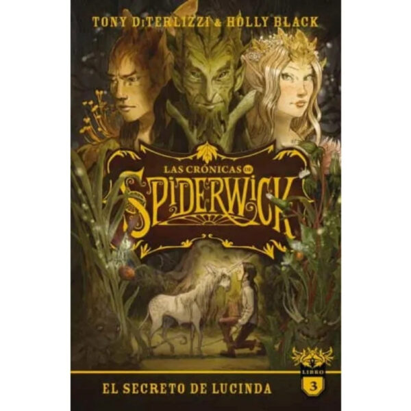 LAS CRÓNICAS DE SPIDERWICK VOL. 3
