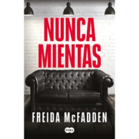 NUNCA MIENTAS