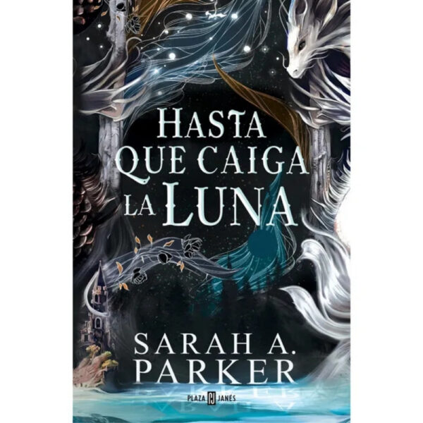 HASTA QUE CAIGA LA LUNA (LA CAÍDA LUNAR 1)
