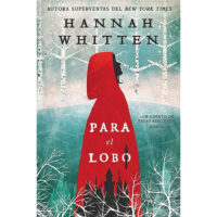 PARA EL LOBO (COLECCIÓN BOSQUE SALVAJE, VOL. 1)