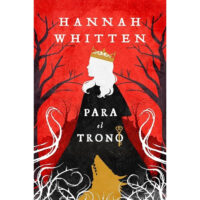 PARA EL TRONO (BOSQUE SALVAJE, VOL. 2)
