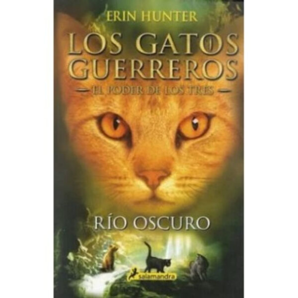 GATOS G-EL PODER DE LOS TRES 2-RIO OSCURO