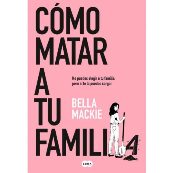 CÓMO MATAR A TU FAMILIA