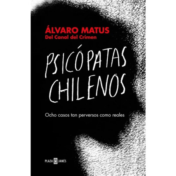 PSICÓPATAS CHILENOS