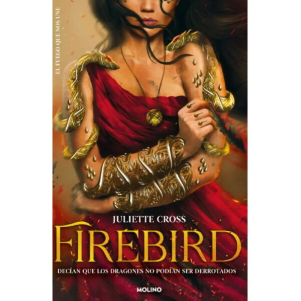 FIREBIRD (EL FUEGO QUE NOS UNE I)