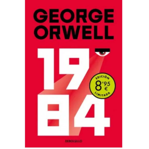 1984 (EDICIÓN DEFINITIVA AVALADA POR THE ORWELL ESTATE)