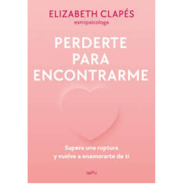PERDERTE PARA ENCONTRARME