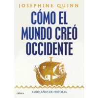 CÓMO EL MUNDO CREÓ OCCIDENTE