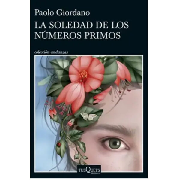 LA SOLEDAD DE LOS NÚMEROS PRIMOS