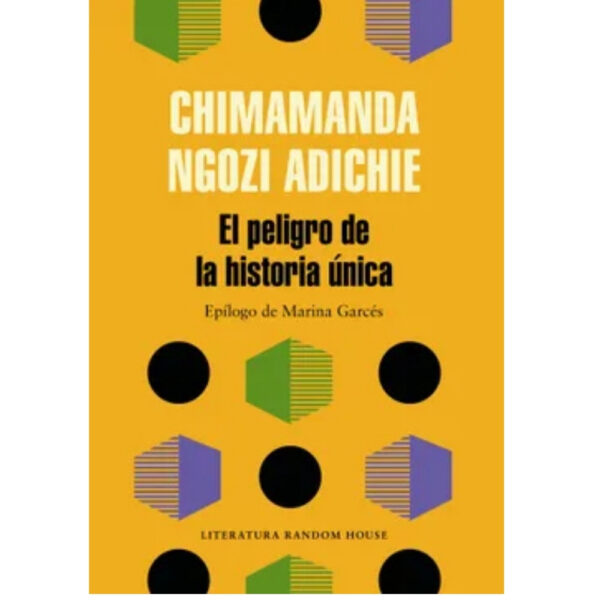 EL PELIGRO DE LA HISTORIA ÚNICA