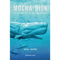 MOCHA DICK: LA LEYENDA DE LA BALLENA BLANCA