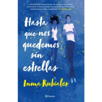 HASTA QUE NOS QUEDEMOS SIN ESTRELLAS