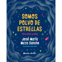 SOMOS POLVO DE ESTRELLAS – PARA NIÑOS Y NIÑAS