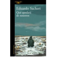 QUÉ QUEDARÁ DE NOSOTROS