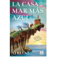 LA CASA EN EL MAR MÁS AZUL